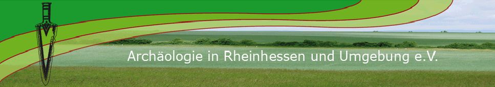 Archäologie in Rheinhessen und Umgebung e.V.